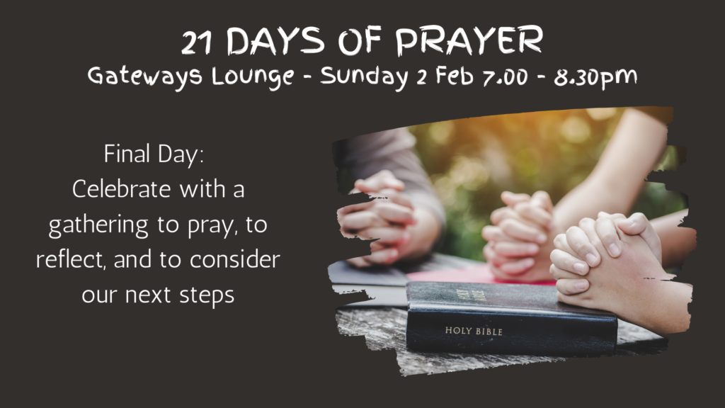 Flyer about final evening of 21 Days Of Prayer event at Gateways Christian Fellowship church