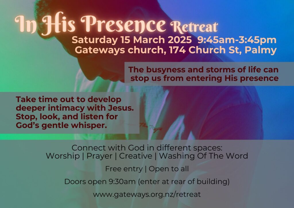 Flyer about "In His Presence" Retreat at Gateways Christian Fellowship church